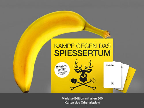 Kampf gegen das Spießertum Miniatur-Edition mit Banane und Karten, Hinweis auf alle 600 Karten des Originalspiels.